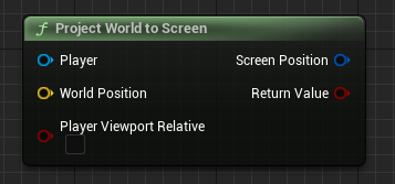 Project World to Screen blueprint node